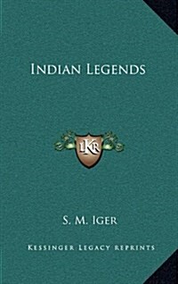 Indian Legends (Hardcover)