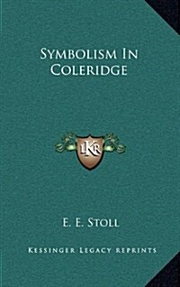 Symbolism in Coleridge (Hardcover)