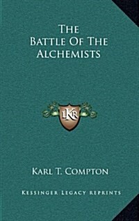 The Battle of the Alchemists (Hardcover)