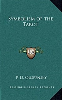 Symbolism of the Tarot (Hardcover)