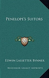 Penelopes Suitors (Hardcover)