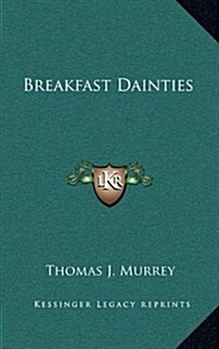 Breakfast Dainties (Hardcover)