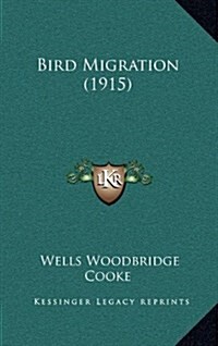 Bird Migration (1915) (Hardcover)