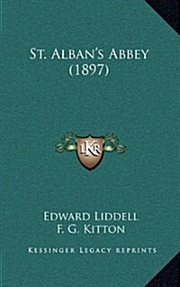 St. Albans Abbey (1897) (Hardcover)