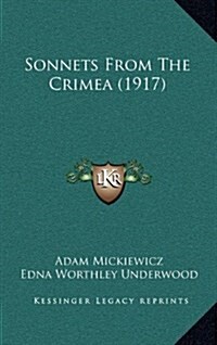 Sonnets from the Crimea (1917) (Hardcover)