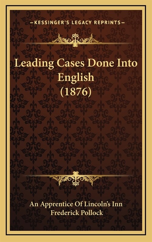 Leading Cases Done Into English (1876) (Hardcover)