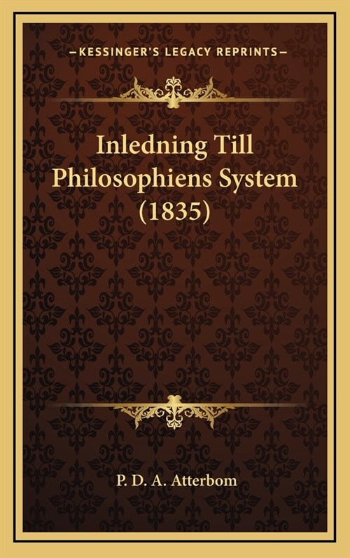 Inledning Till Philosophiens System (1835) (Hardcover)