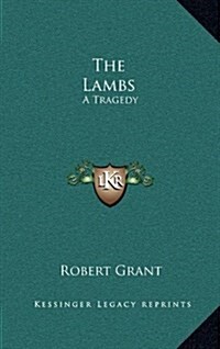 The Lambs: A Tragedy (Hardcover)