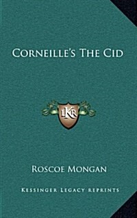 Corneilles the Cid (Hardcover)