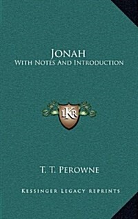 Jonah: With Notes and Introduction (Hardcover)