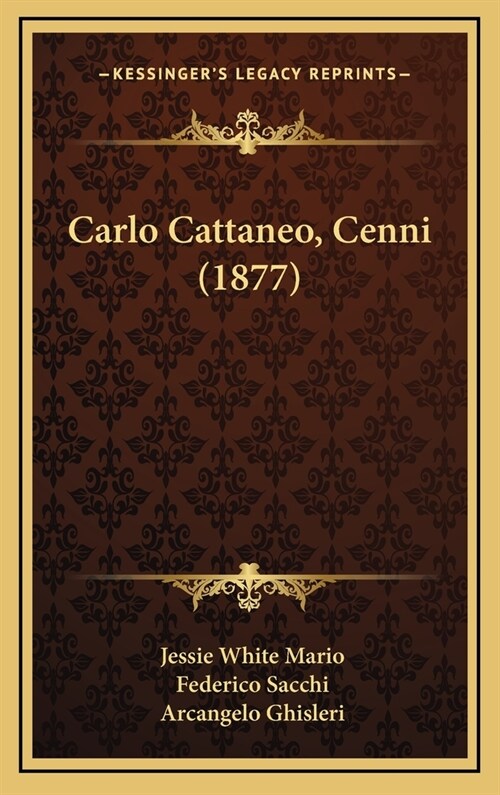 Carlo Cattaneo, Cenni (1877) (Hardcover)