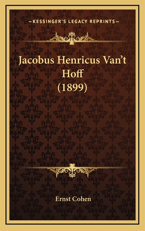 Jacobus Henricus Vant Hoff (1899) (Hardcover)