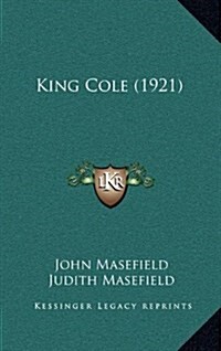 King Cole (1921) (Hardcover)