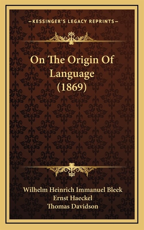 On the Origin of Language (1869) (Hardcover)