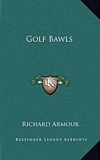 Golf Bawls (Hardcover)