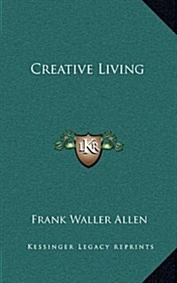 Creative Living (Hardcover)