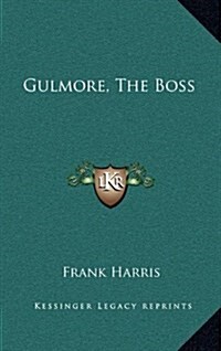 Gulmore, the Boss (Hardcover)