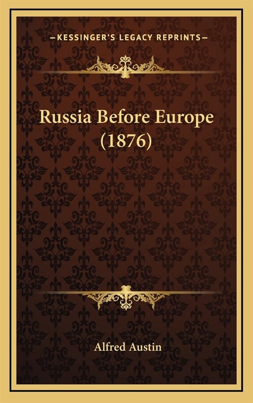 Russia Before Europe (1876) (Hardcover)