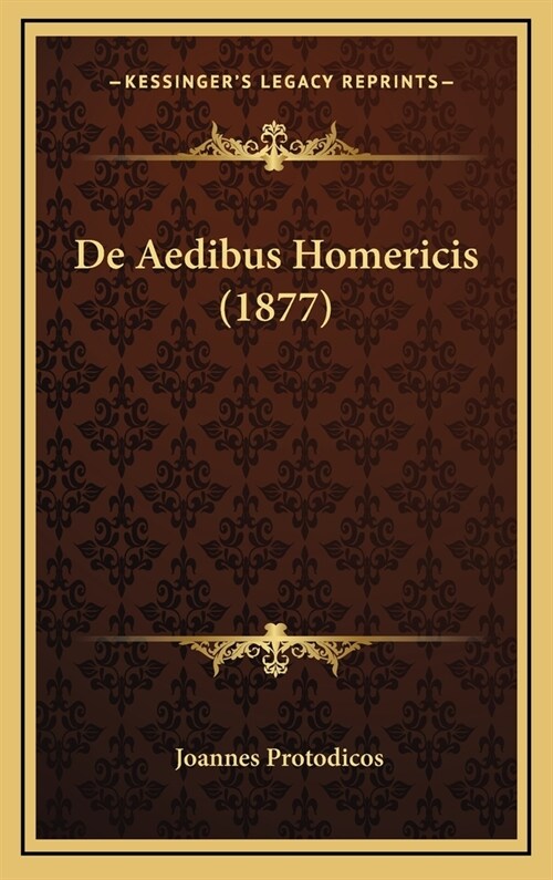 de Aedibus Homericis (1877) (Hardcover)