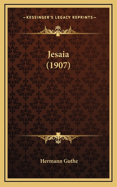 Jesaia (1907) (Hardcover)