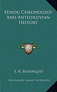 Hindu Chronology and Antediluvian History (Hardcover)