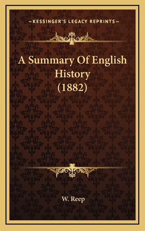 A Summary of English History (1882) (Hardcover)