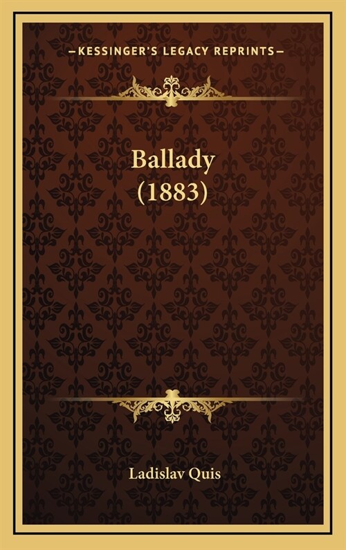 Ballady (1883) (Hardcover)