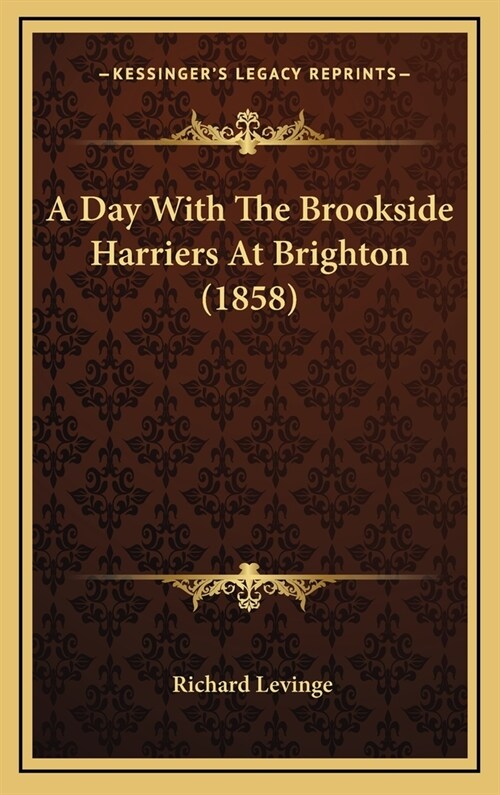 A Day with the Brookside Harriers at Brighton (1858) (Hardcover)