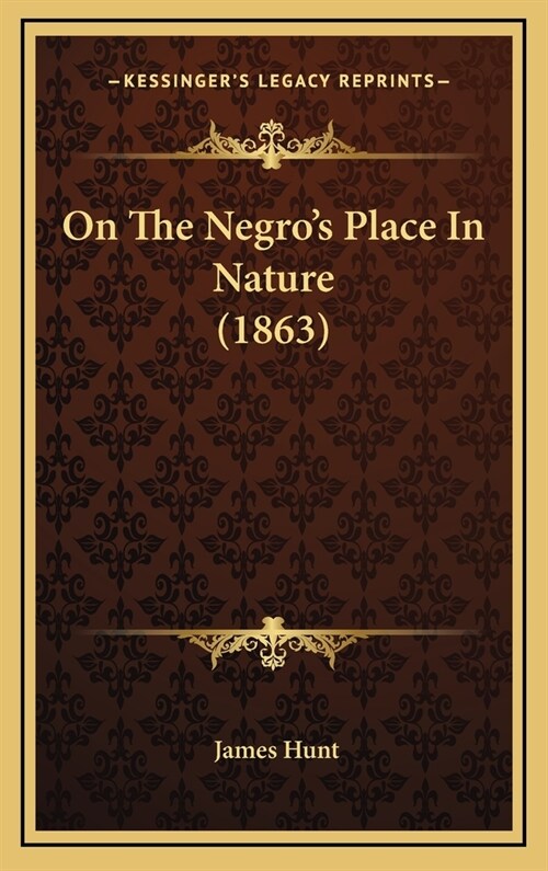 On the Negros Place in Nature (1863) (Hardcover)