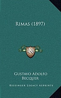 Rimas (1897) (Hardcover)