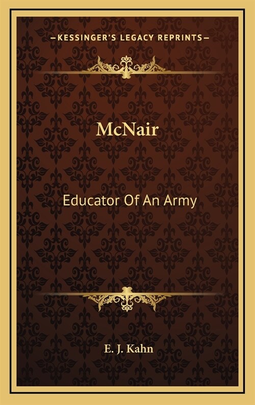 McNair: Educator of an Army (Hardcover)