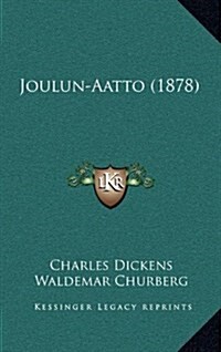 Joulun-Aatto (1878) (Hardcover)