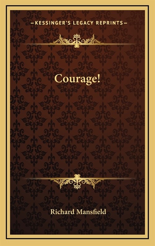 Courage! (Hardcover)