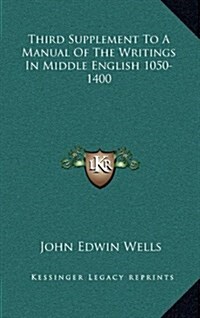 Third Supplement to a Manual of the Writings in Middle English 1050-1400 (Hardcover)