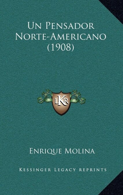 Un Pensador Norte-Americano (1908) (Hardcover)