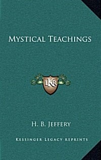 Mystical Teachings (Hardcover)