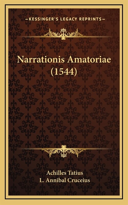 Narrationis Amatoriae (1544) (Hardcover)