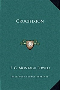 Crucifixion (Hardcover)