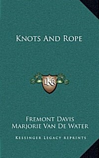 Knots and Rope (Hardcover)