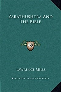 Zarathushtra and the Bible (Hardcover)