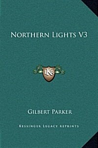 Northern Lights V3 (Hardcover)