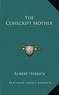 The Conscript Mother (Hardcover)