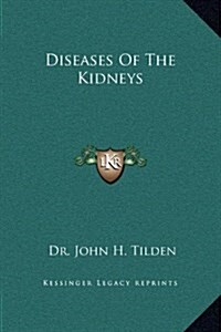 Diseases of the Kidneys (Hardcover)