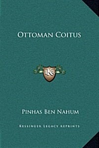 Ottoman Coitus (Hardcover)
