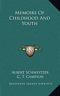 Memoirs of Childhood and Youth (Hardcover)