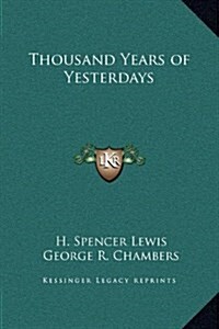 Thousand Years of Yesterdays (Hardcover)