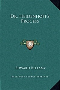Dr. Heidenhoffs Process (Hardcover)