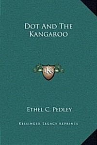 Dot and the Kangaroo (Hardcover)