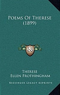 Poems of Therese (1899) (Hardcover)