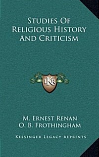 Studies of Religious History and Criticism (Hardcover)